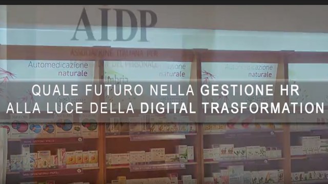 7&deg; Convegno Annuale AIDP Umbria - QUALE FUTURO NELLA GESTIONE HR ALLA LUCE DELLA DIGITAL TRANSFORMATION
