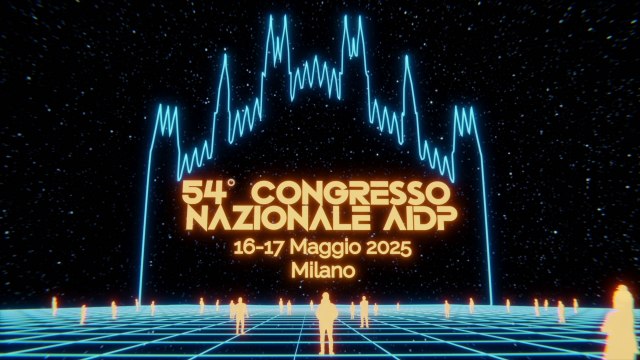 Verso il 54&deg; Congresso Nazionale AIDP: Milano 2025