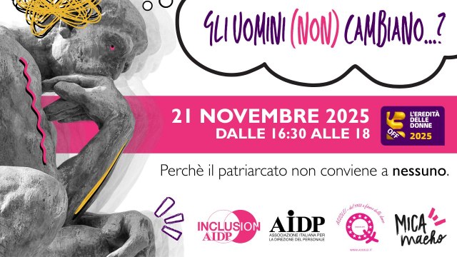 Gli uomini (NON) cambiano. Perch&eacute; il patriarcato non conviene a nessuno